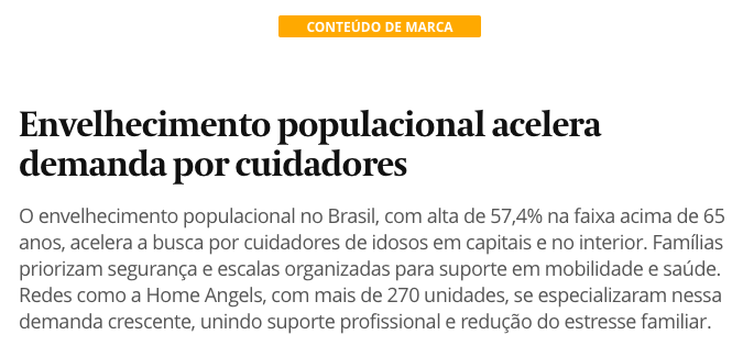 Manchete: Envelhecimento populacional acelera demanda por cuidadores. Alta de 57,4% na faixa acima de 65 anos.